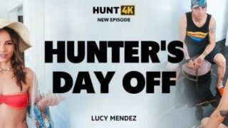 Lucy Mendez – Hunter’s Day Off