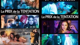 Le Prix de La Tentation / The Price of Temptation (2023) Chloe Duval, Clara Mia, Clemence Audiard, Lauren Walker, Mariska X, Alex Romero, James Duval, Marcello Bravo